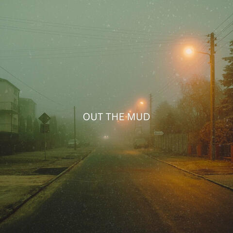 Out the Mud album art