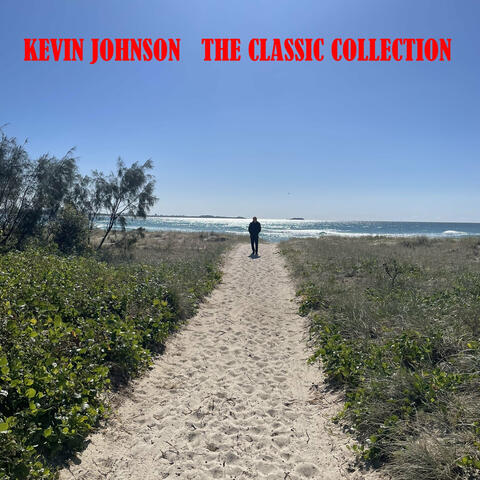 Kevin Johnson the Classic Collection album art