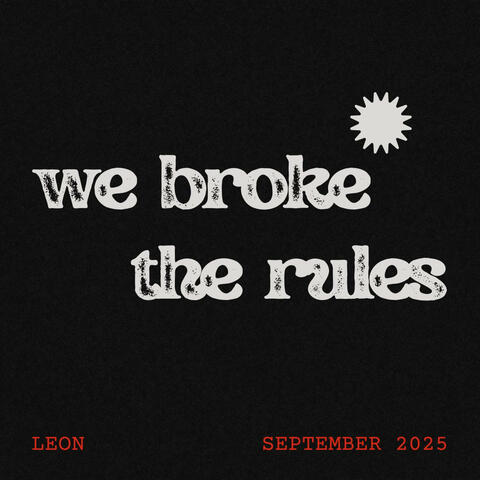 We Broke the Rules album art