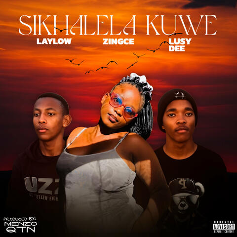 Sikhalela Kuwe album art