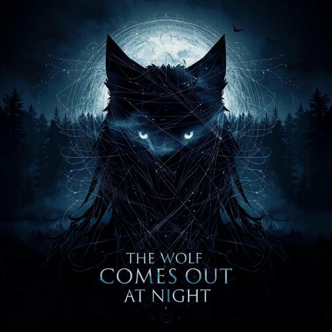 The Wolf Comes out at Night album art