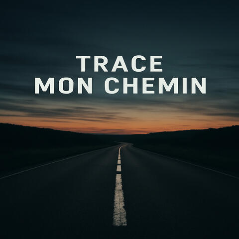 Trace mon chemin album art