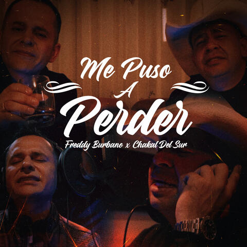 Me Puso A Perder album art