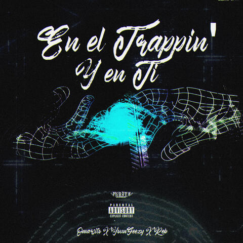 En el Trappin' y en Tí album art