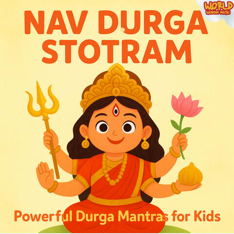 Nav Durga Stotram- Powerful Durga Mantra for Kids album art