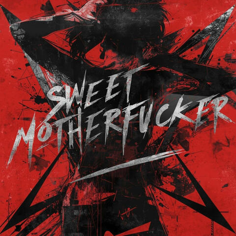 Sweet Motherfucker album art