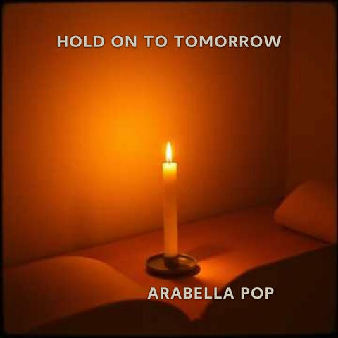 Hold on to Tomorrow album art