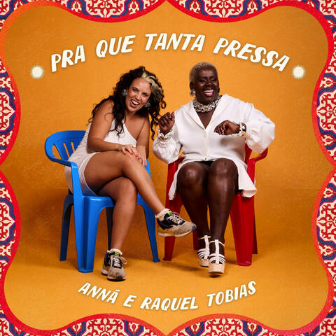 Pra Que Tanta Pressa album art