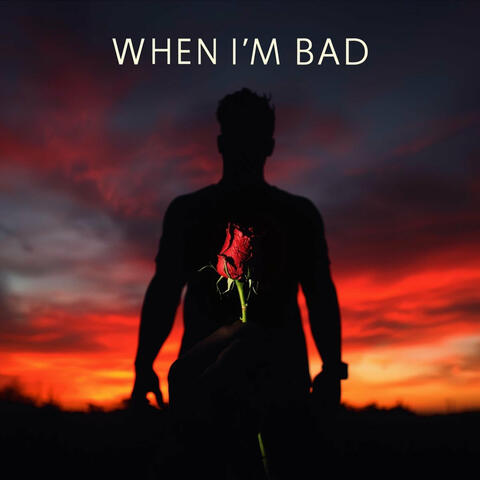 When I'm Bad album art