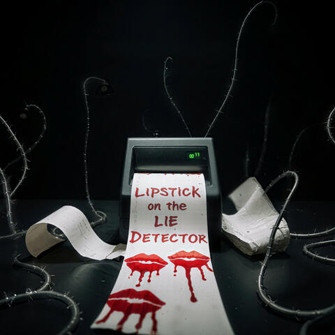 Lipstick on the Lie Detector album art