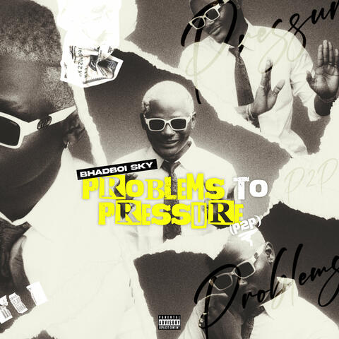 Problems To Pressure (P2P) album art