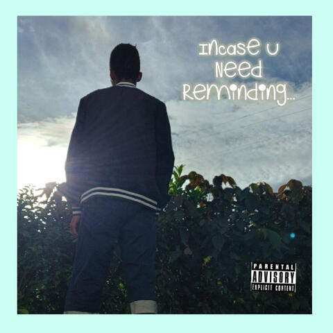 Incase U Need Reminding album art