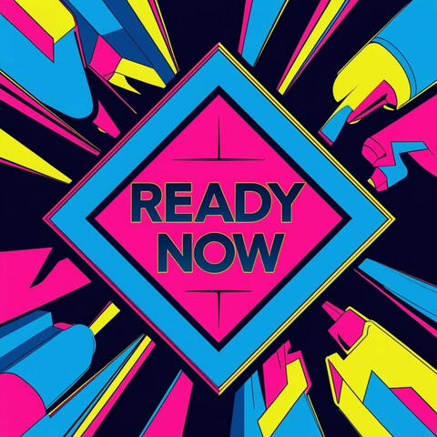 Ready Now album art
