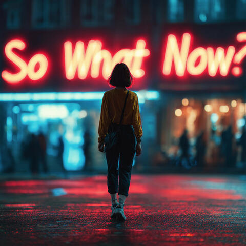 So What Now album art