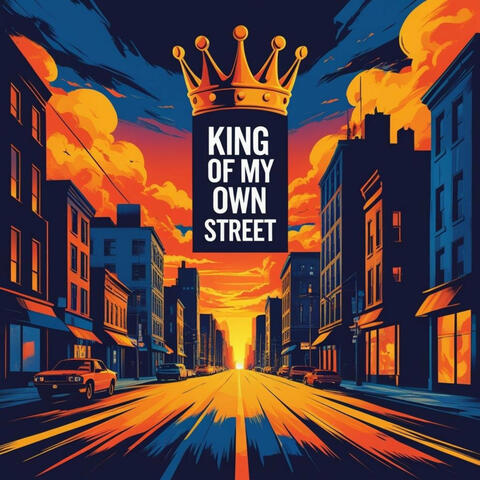 King of My Own Street album art