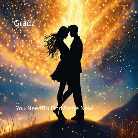 You Need to Find Some New album art