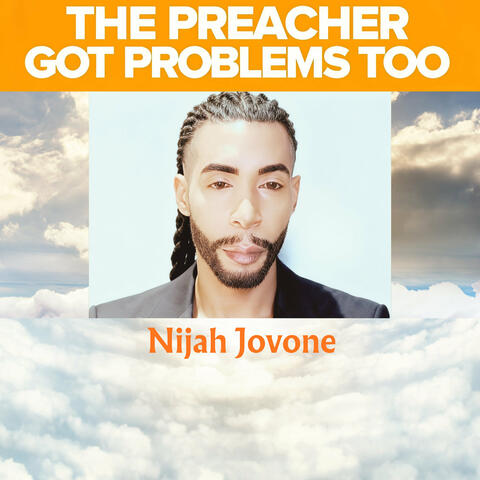 The Preacher Got Problems Too album art