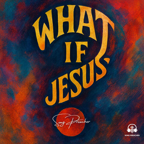 What If Jesus album art