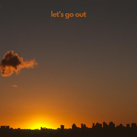Let's Go Out album art
