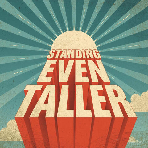 Standing Even Taller album art