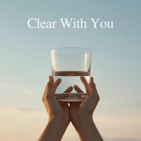 Clear with You album art