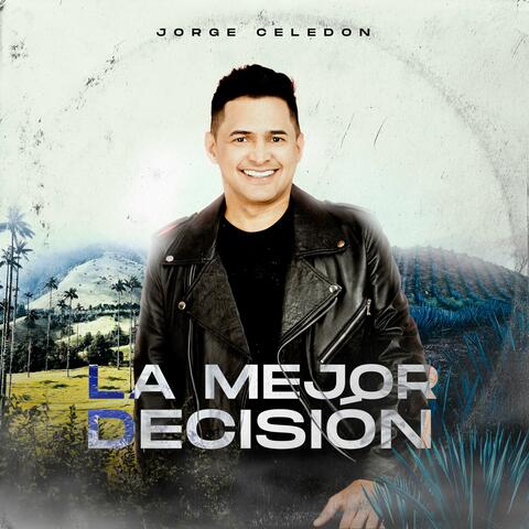 La Mejor Decisión album art