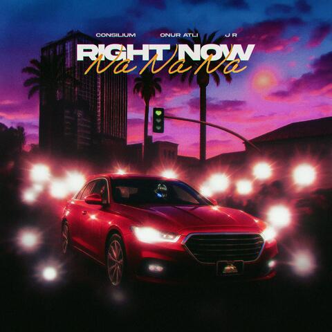 Right Now (Na Na Na) album art