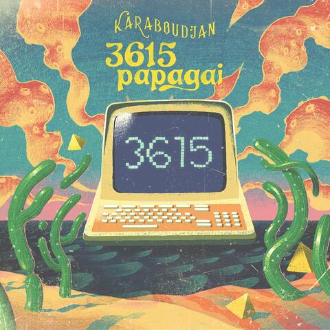 3615 Papagai album art