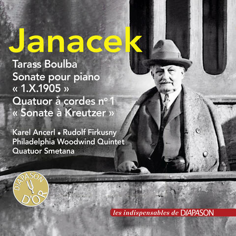 Janáček: Tarass Boulba, Sonate pour piano "1.X.1905" & Quatuor à cordes No. 1 (Les indispensables de Diapason) album art