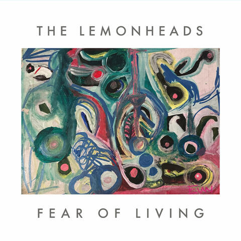 Fear Of Living album art