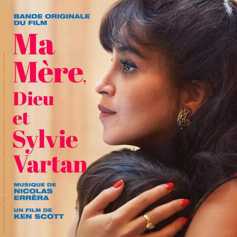 Ma mère, Dieu et Sylvie Vartan (Bande originale du film) album art