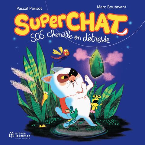 Superchat : SOS chenille en détresse album art