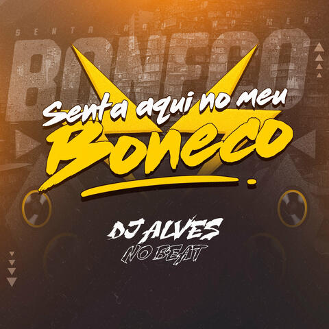 Senta Aqui no Meu Boneco album art