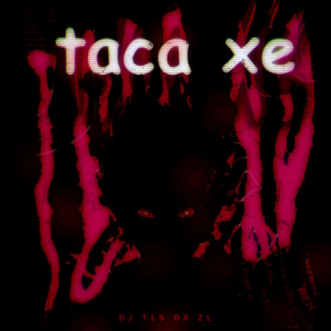 Taca Xe album art