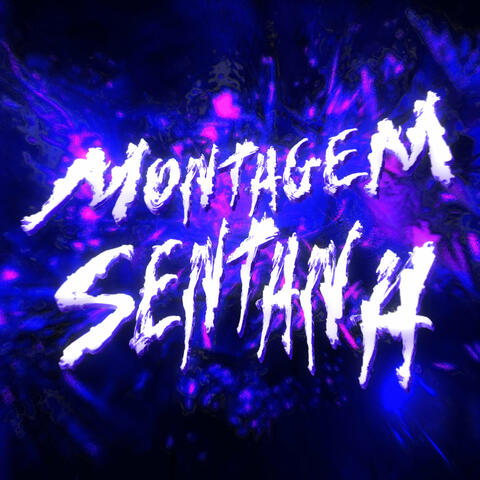 Montagem Sentana album art