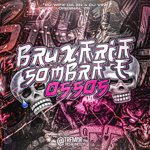 Bruxaria Sombra e Ossos album art