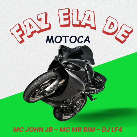 Faz Ela de Motoca album art