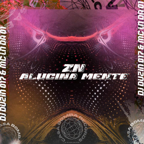 Zn Alucina Mente album art