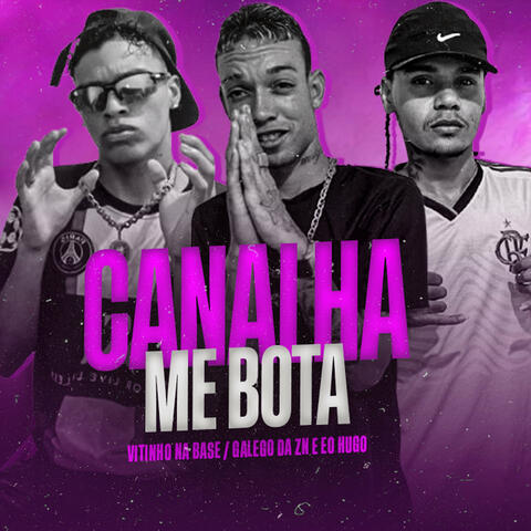 Canalha Me Bota album art