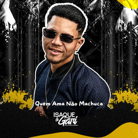 Quem Ama Não Machuca album art