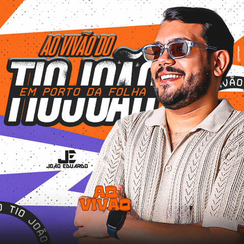Ao Vivão do Tio João Em Porto da Folha album art