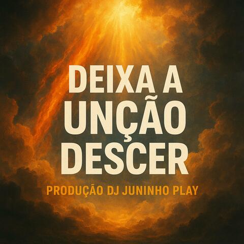 Deixa a Unção Descer album art