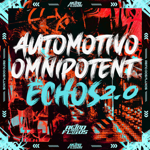 Automotivo - Omnipotent Echoes 2.0 album art