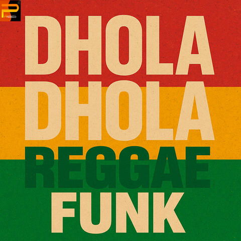 Dhola Dhola (Reggae Funk) album art