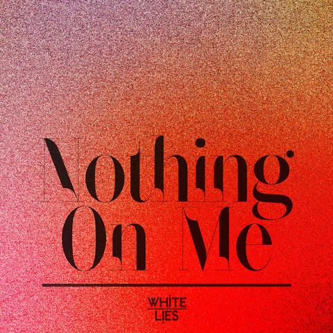 Nothing On Me album art