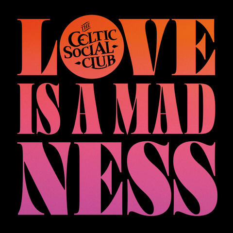 Love Is A Madness album art