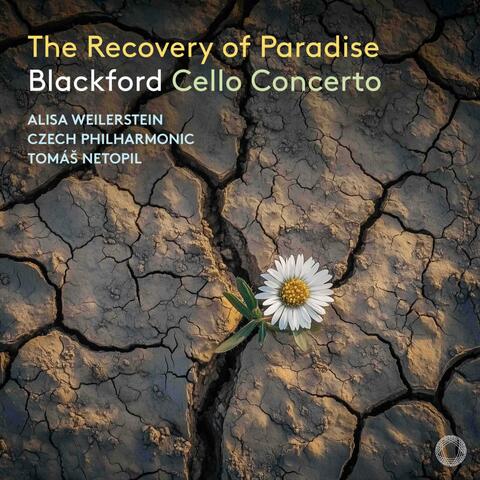 The Recovery of Paradise: Blackford Cello Concerto album art