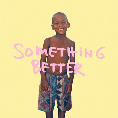 Something Better album art