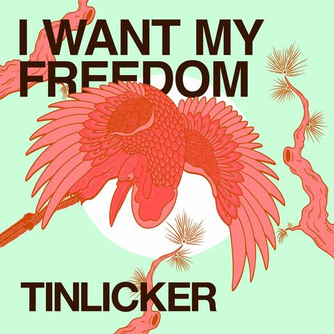 I Want My Freedom album art