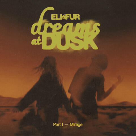 Dreams At Dusk Part I - Mirage album art